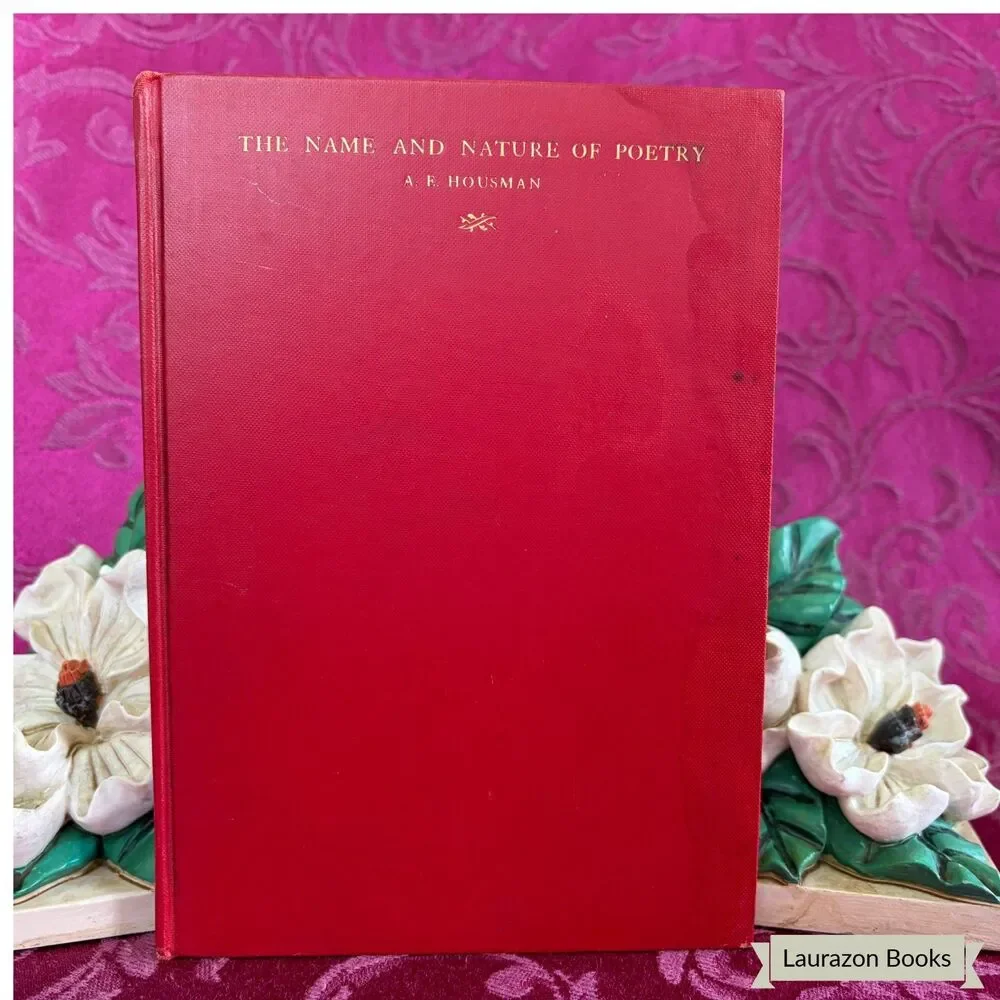 1933 The Name and Nature of Poetry by A. E. Housman, Vintage Book